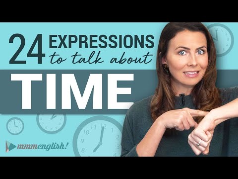 How To Talk About Time | English Idioms & Expressions
