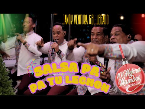 Jandy Ventura y El Legado-SALSA PA TU LECHON