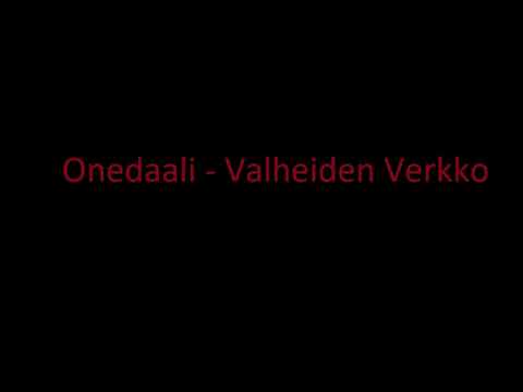 Onedaali - Valheiden Verkko