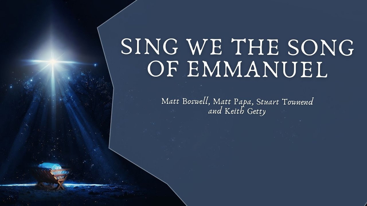 Sing We The Song Of Emmanuel