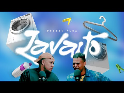 Freddy Alca - LAVAITO (Video Oficial) con Jeanca Figueroa @ElVaronch