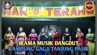 Download lagu IRAMA DANGDUT || LENONG SINAR TERANG || Kp. GAGA TANJUNG PASIR mp3