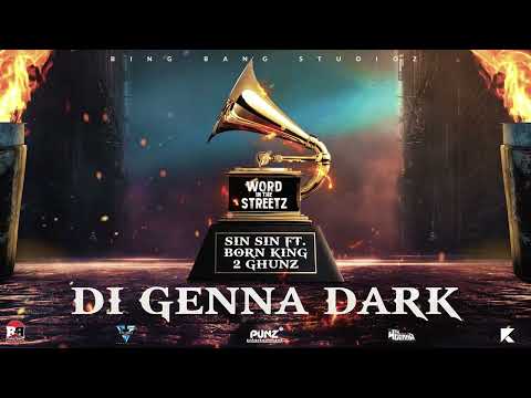 Sin Sin ft. Born King, 2 Ghunz - Di Genna Dark (Visualizer)