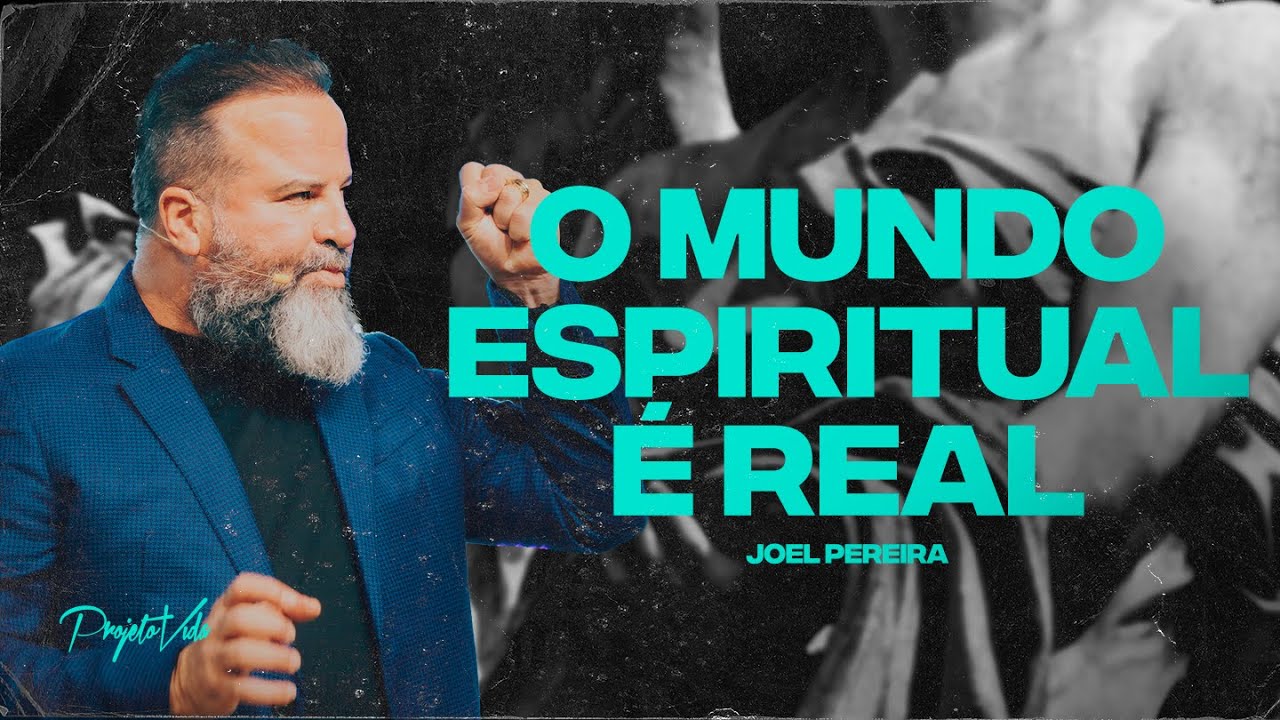 Como Vencer as Batalhas Invisíveis | Joel Pereira | Projeto Vida