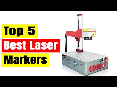 Best Industrial Laser Markers: Top 5 Best Laser Marking Machines In 2025