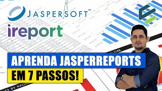 Jasper Reports e JasperSoft Studio para Iniciantes: Aprenda a Criar Relatórios Incríveis em 7 Passos