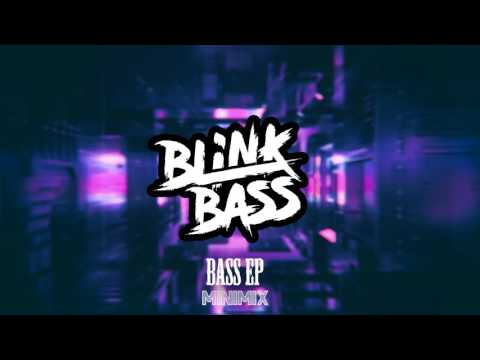 Blinkbass - BASS EP [ MINIMIX ]