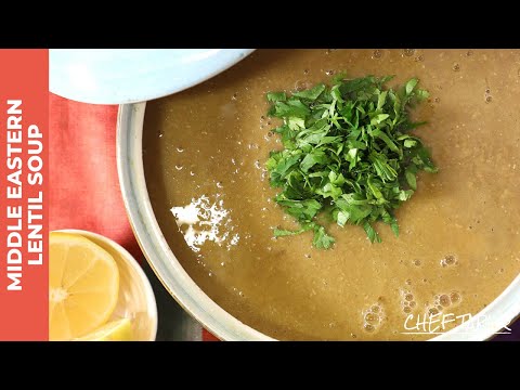 Middle Eastern Lentil Soup | Chef Tariq