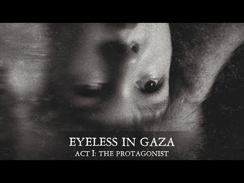 EYELESS IN GAZA - Act I: The Protagonist (2020) Full Album Official (Atmospheric Funeral Doom Metal)