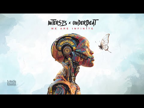 InterSys x Underbeat - We Are Infinite  (Official Visualizer)