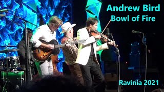 Andrew Bird - Bowl of Fire - Vidalia - Ravinia 2021