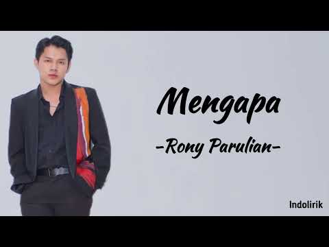 Mengapa - Rony Parulian | Lirik Lagu