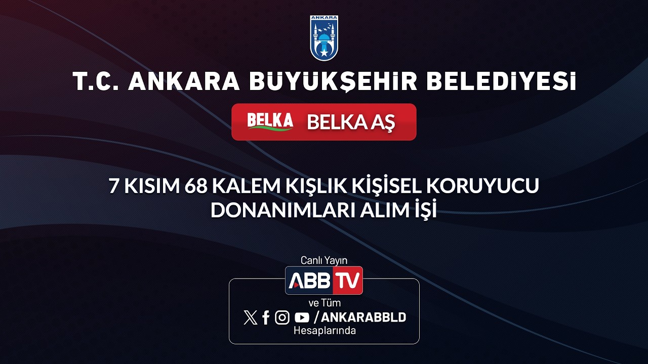 BELKA AŞ - 7 KISIM 68 KALEM KIŞLIK KİŞİSEL KORUYUCUDONANIMLARI ALIM İŞİ