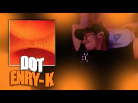 AHORA TODO ES NARANJA 🧡🤯🔥 DOT. - ENRY - K  - REACCIÓN - LUIS ELCOCK