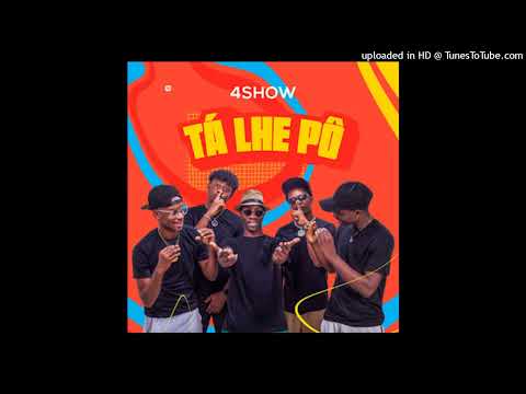 FourShow - Tá Lhe Pô (Afro House)