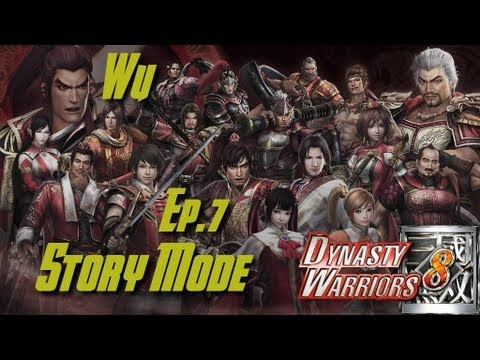 Dynasty Warriors 8 (English) Wu Story Mode Ep. 7