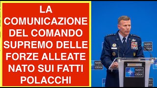 LA COMUNICAZIONE DEL COMANDO SUPREMO DELLE FORZE ALLEATE NATO SUI FATTI POLACCHI