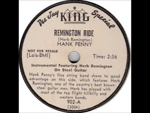Remington Ride ~ Hank Penny with Herb Remington (1950)