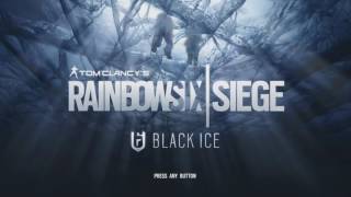 Rainbow Six Siege | Black Ice Main Music Theme Rainbow Six Siege | Black Ice Main Music Theme