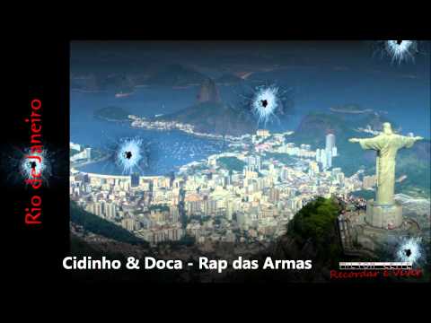Cidinho & Doca - Rap das Armas.
