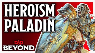Paladin: Oath of Heroism in D&amp;D&#39;s Unearthed Arcana