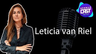 Leticia van Riel - NOMMADCAST #047