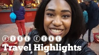 Travelling while black part 2 - Hong Kong Highlights Vlog