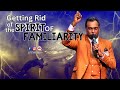Apostle Tony Barhoo GETTING RID OF THE SPIRIT OF FAMILIARITY