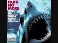 Faith no more - New improved song 