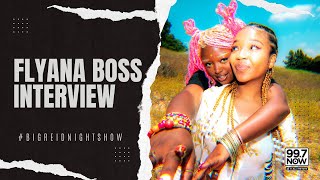 FLYANA BOSS talks You Wish, Missy Elliot Support, and How They Became A Duo!