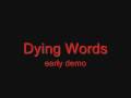 Dying Words