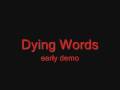 Dying Words 