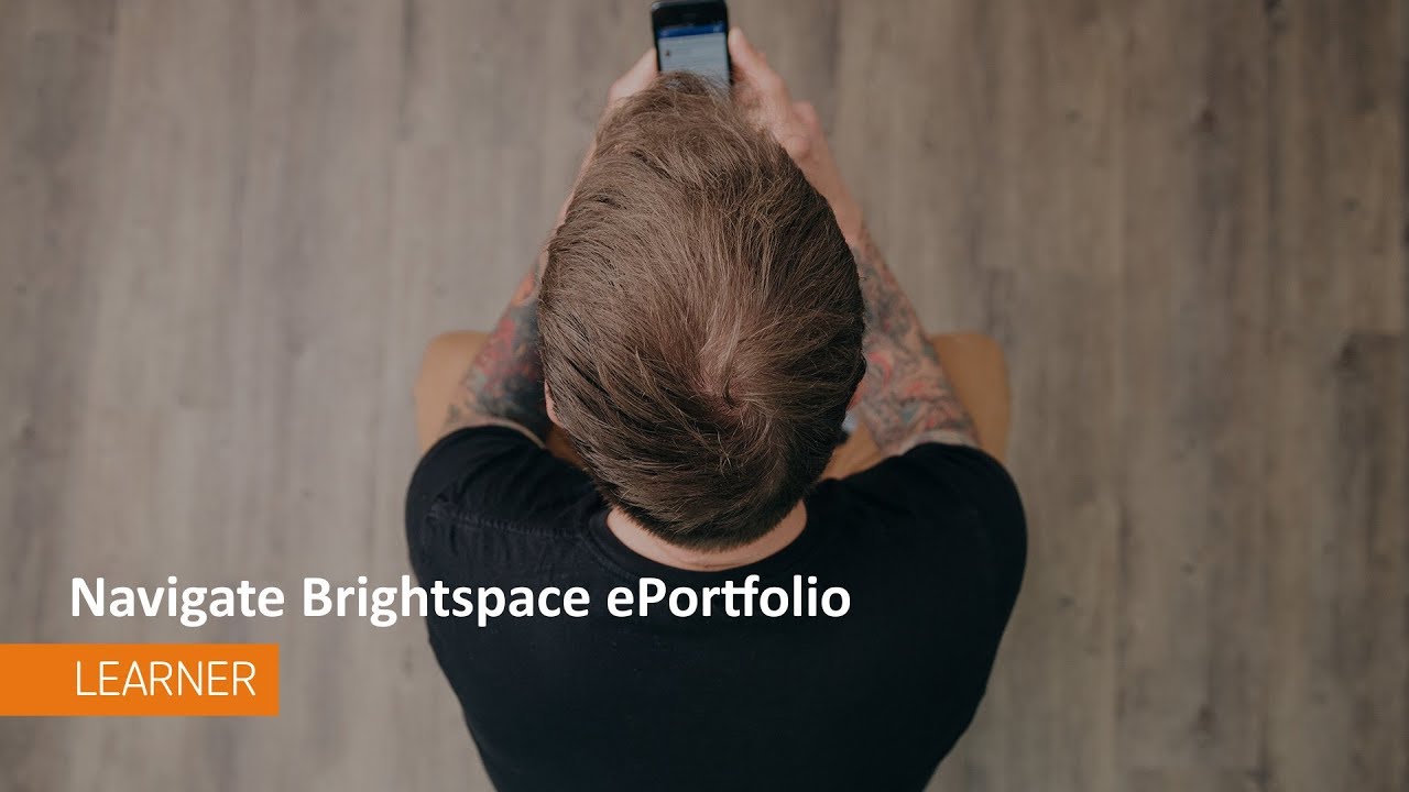 ePortfolio - Navigate Brightspace ePortfolio - Learners