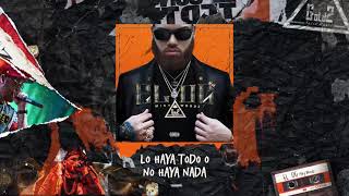 Lo Haya Todo o No Haya Nada Music Video