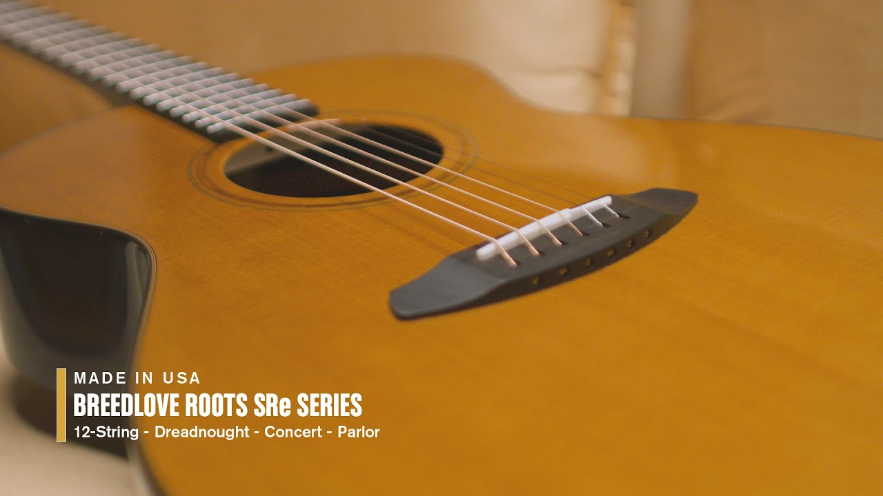 Breedlove Roots Series SRe Acoustic-Electric Guitars - YouTube