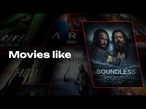 50 Movies and Tv shows like Boundless 2022 (2022 series)