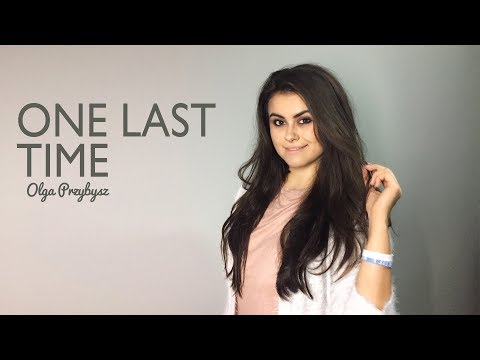 Olga Przybysz - "One Last Time" (cover)