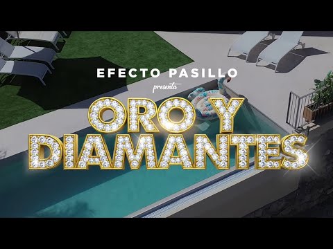 Efecto Pasillo - Oro y Diamantes (Videoclip Oficial)