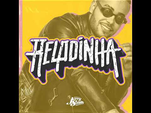 Jerry Smith - Reladinha (DJ DL3)