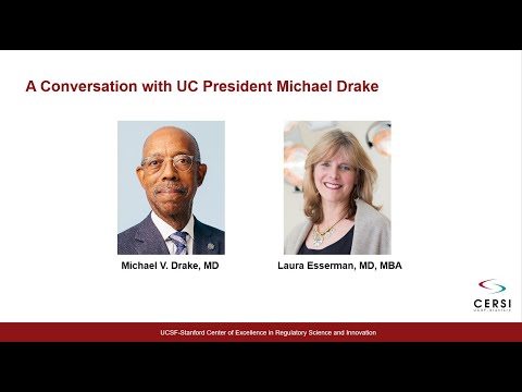 2022 CERSI Summit - Conversation with UC President Michael Drake