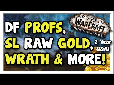 Best DF Professions, End of Expansion Gold, Tmog & More! Q&A | Shadowlands | WoW Gold Making Guide