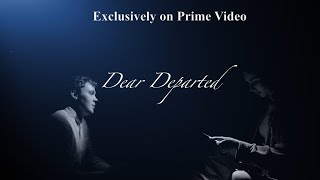 “Dear Departed” (Short film) Trailer. Directed by Lauren Sims