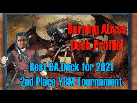 Yu-Gi-Oh! YBM - 2nd Place Burning Abyss Deck Profile 2021! Best BA Deck Ever!