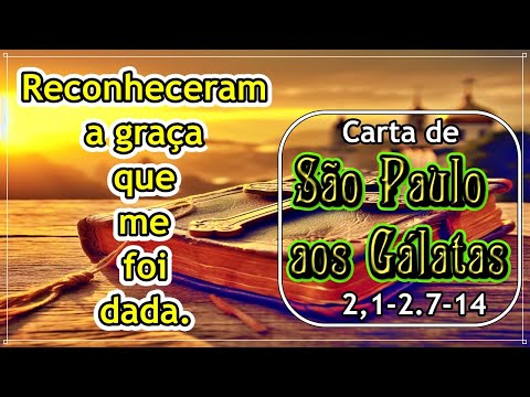 LETTER FROM SAO PAULO TO THE GALATIANS 2.1-2.7-14 (WITH REFLECTION)