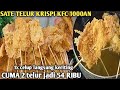 2 TELUR JADI 54RIBU SEUMUR HIDUP BARU NYOBA ENAK BANGET SATE TELUR KRISPI