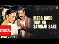 Mera Dard Tum Na Samajh Sake Lyrical Video Song Sonu Nigam Best Sad Song