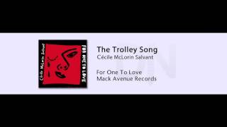 Cecile McLorin Salvant - The Trolley Song - For One To Love - 07