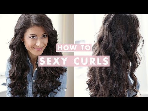 How To: Sexy Curls Hair Tutorial