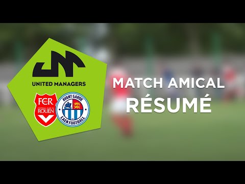 Résumé match amical : FC Rouen (N2) 2 - 0 AG Caen Football (N3)