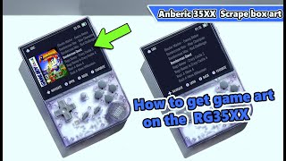 How set up Anbernic RG35XX GarlicOS Box Art Images Guide